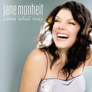 Jane Monheit – Come What May